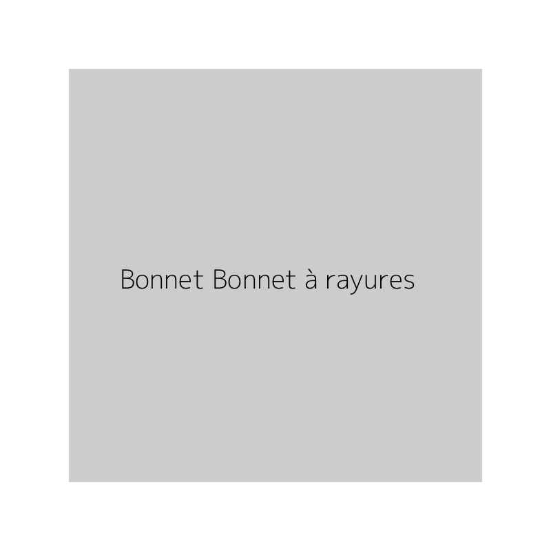 Bonnet Bonnet à rayures