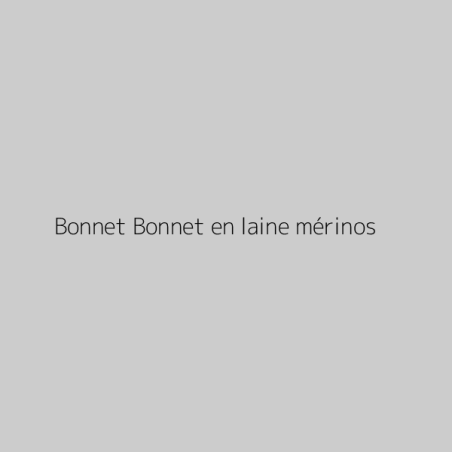 Bonnet Bonnet en laine mérinos