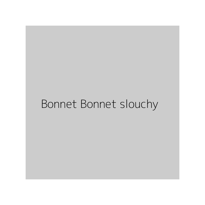 Bonnet Bonnet slouchy