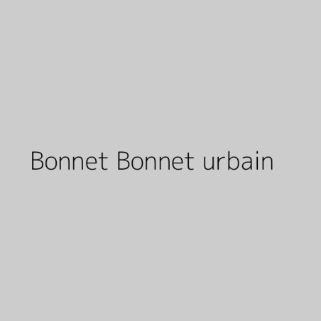 Bonnet Bonnet urbain