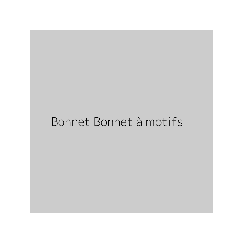 Bonnet Bonnet à motifs
