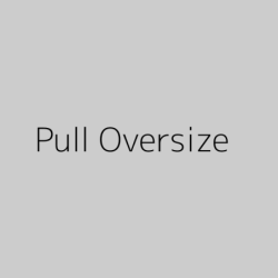 Pull Oversize