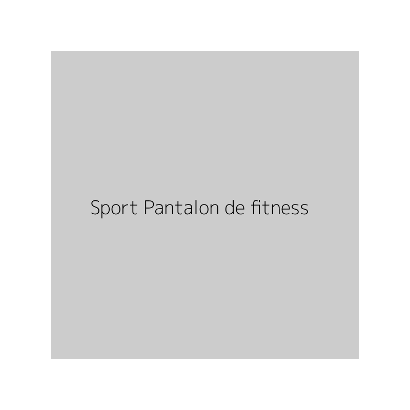 Sport Pantalon de fitness