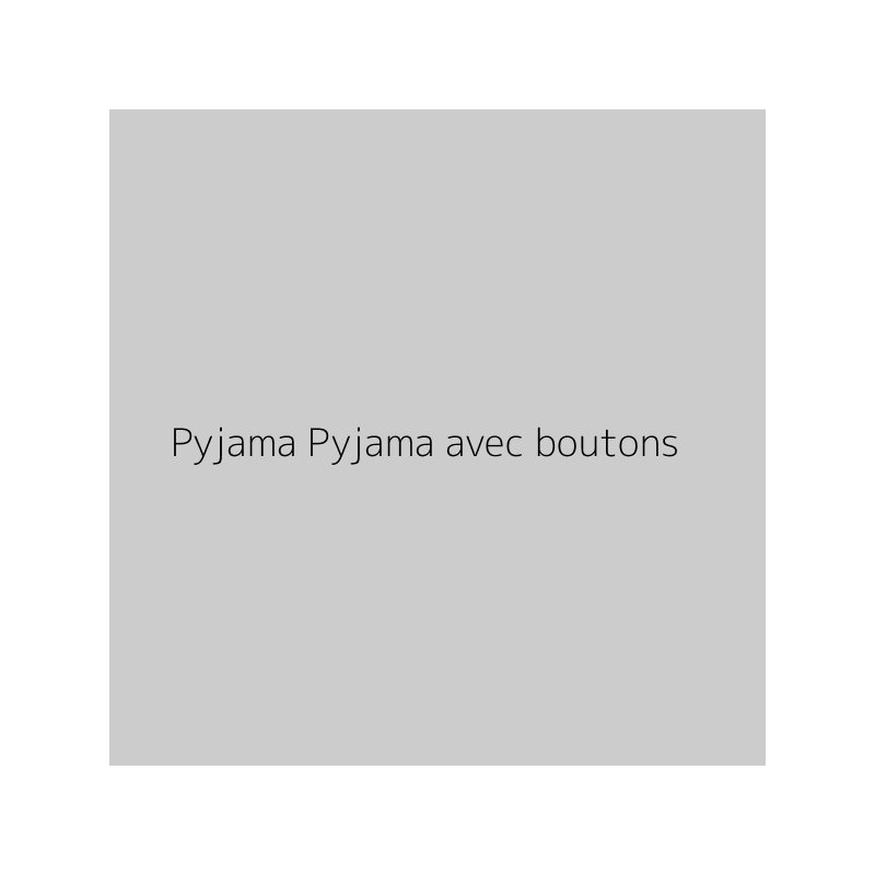Pyjama Pyjama avec boutons