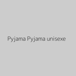 Pyjama Pyjama unisexe