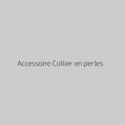 Accessoire Collier en perles
