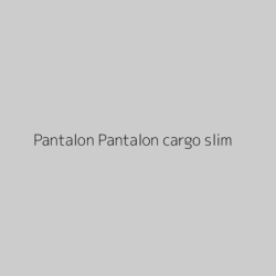 Pantalon Pantalon cargo slim