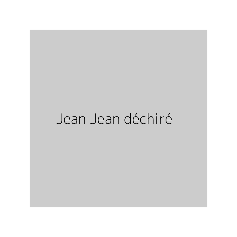 Jean Jean déchiré