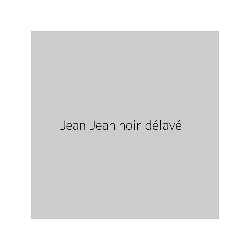Jean Jean noir délavé