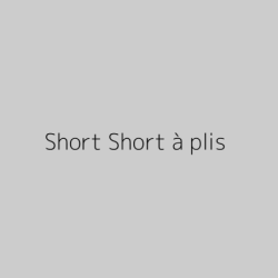 Short Short à plis