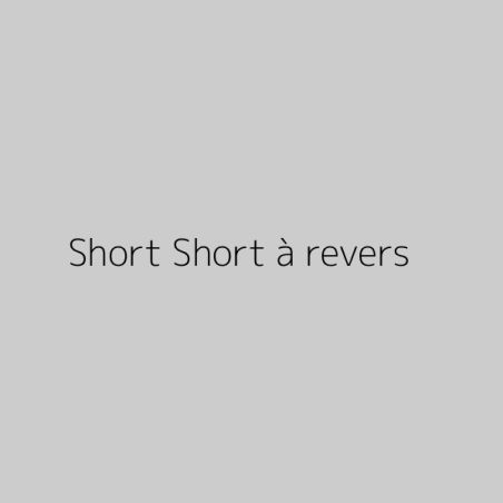 Short Short à revers