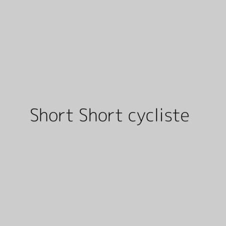Short Short cycliste