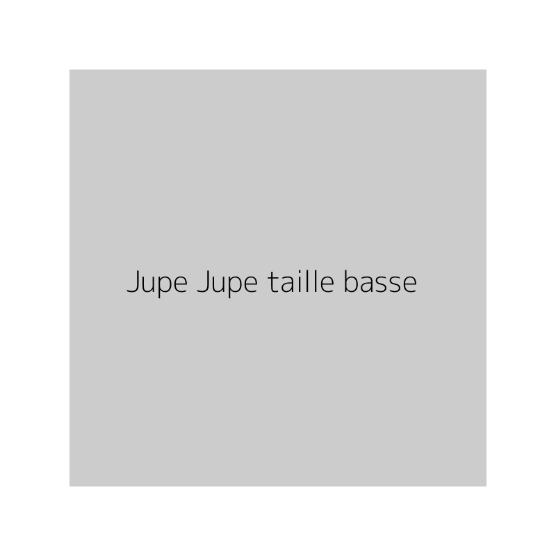Jupe Jupe taille basse
