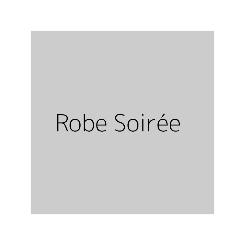 Robe Soirée