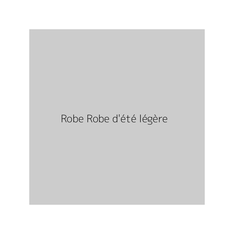 Robe Robe d'été légère