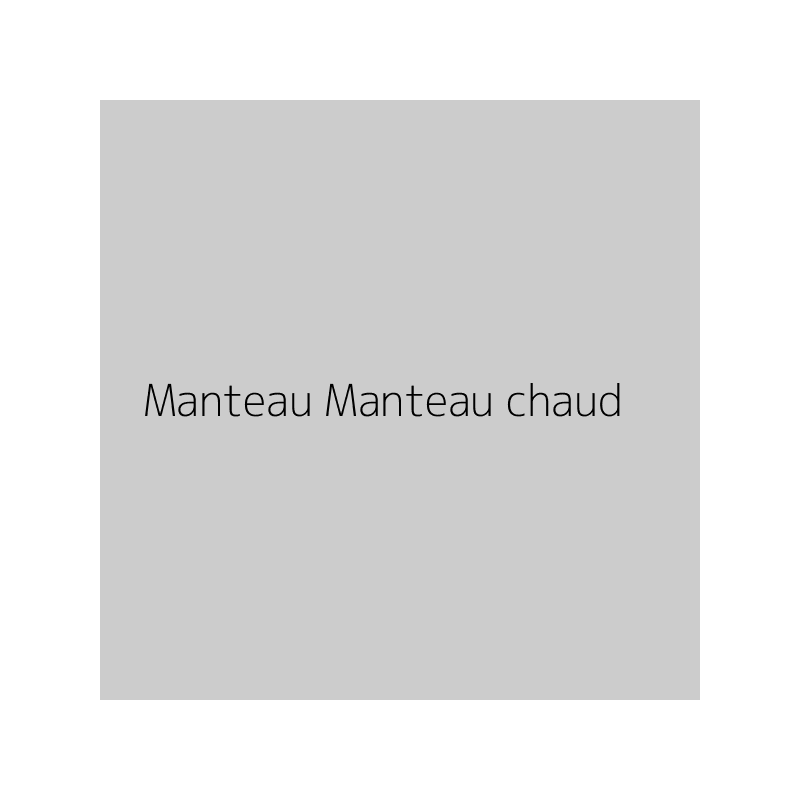 Manteau Manteau chaud